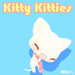 Kitty kitties